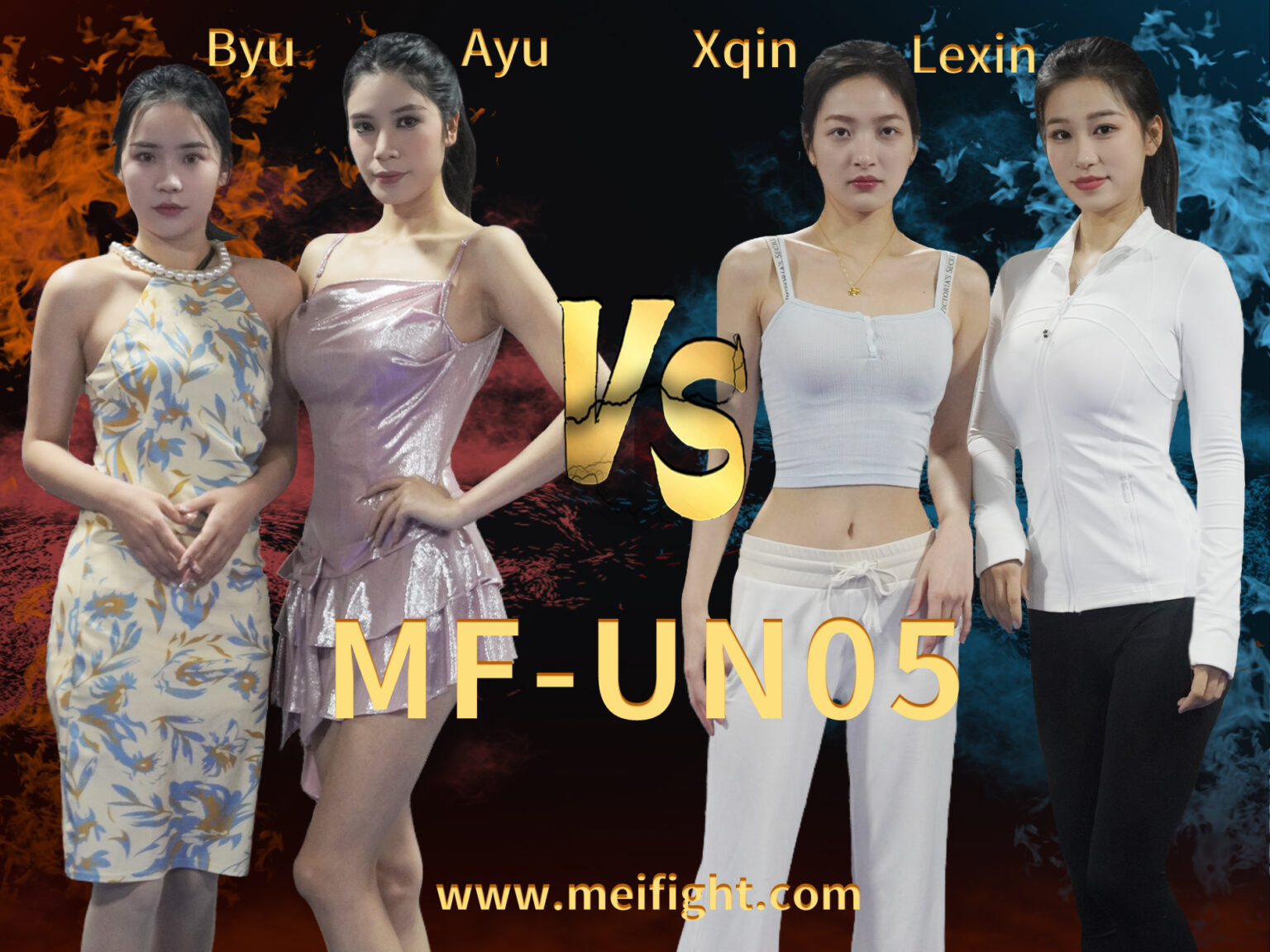 MF-UN05-Byu&Ayu VS Lexin&Xqin